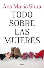 Title: Todo sobre las mujeres, Author: Ana María Shua