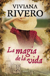 Title: La magia de la vida, Author: Viviana Rivero