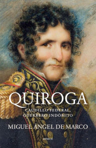 Title: Quiroga, Author: Miguel Ángel de Marco