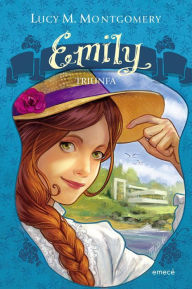 Title: Emily triunfa, Author: L. M. Montgomery
