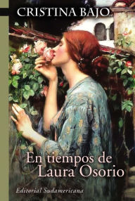 Title: En tiempos de Laura Osorio (Biblioteca Cristina Bajo), Author: Cristina Bajo