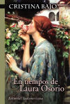 Alternative view 1 of En tiempos de Laura Osorio (Biblioteca Cristina Bajo)