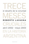 Alternative view 1 of El desafío de la voluntad. Trece meses cruciales en la historia argentina