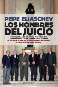 Title: Los hombres del juicio, Author: Pepe Eliaschev