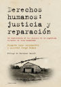 Alternative view 2 of Derechos humanos: justicia y reparación: La experiencia de los juicios en la Argentina. Crímenes de lesa humanidad