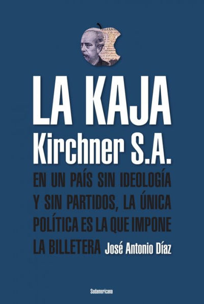 La Kaja: Kirchner S.A