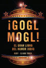 ¡Gogl Mogl!: El gran libro del humor judío