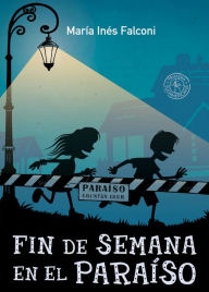 Title: Fin de semana en el paraíso 1, Author: María Inés Falconi