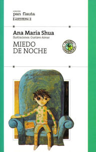 Title: Miedo de noche, Author: Ana María Shua