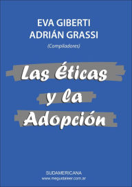 Title: Las éticas y la adopción, Author: Eva Giberti