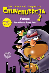 Title: Los casos del inspector Chunchurreta 2, Author: Fanue