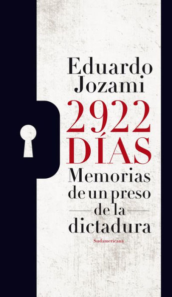 2922 días: Memorias de un preso de la dictadura