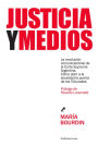 Justicia y medios: La revolución comunicacional de la Corte Suprema Argentina