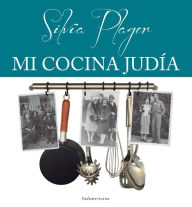 Title: Mi cocina judía, Author: Silvia Plager