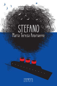 Title: Stefano, Author: María Teresa Andruetto