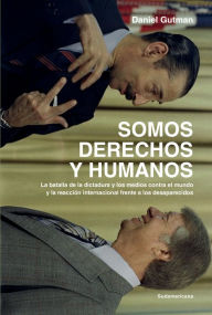 Title: Somos derechos y humanos, Author: Daniel Gutman