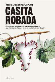 Title: Casita robada, Author: María Josefina Cerutti