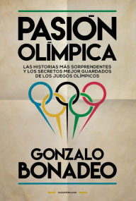 Title: Pasión olímpica, Author: Gonzalo Bonadeo