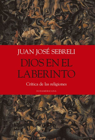 Dios en el laberinto: Crítica de las religiones