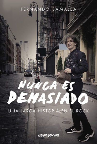 Nunca es demasiado: Una larga historia en el rock