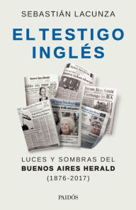 Title: El testigo inglés, Author: Sebastián Lacunza