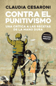 Title: Contra el punitivismo, Author: Claudia Cesaroni