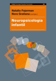 Title: Neuropsicología infantil, Author: Nora Grañana