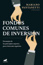 Fondos comunes de inversión: Estrategias de los principales expertos para el mercado argentino