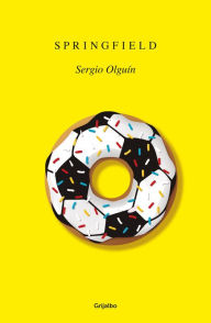 Title: Springfield, Author: Sergio Olguín