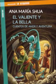 Title: El valiente y la bella, Author: Ana María Shua