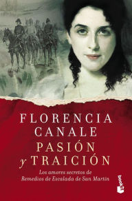 Title: Pasión y traición, Author: Florencia Canale