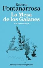 Title: La mesa de los galanes, Author: Roberto Fontanarrosa