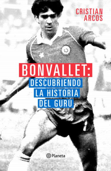 Bonvallet: Descubriendo la historia del gurú