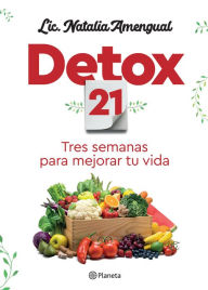Title: Detox 21: Tres semanas para mejorar tu vida, Author: Nat Amengual