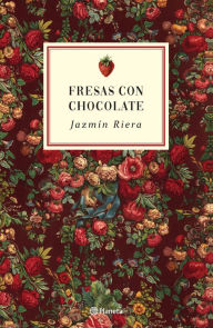 Title: Fresas con chocolate, Author: Jazmín Riera