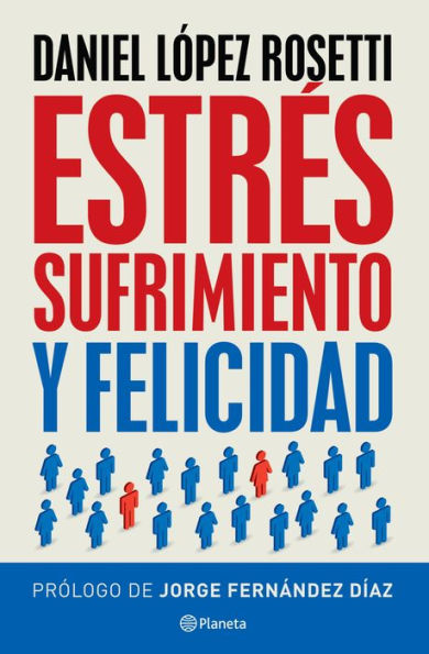 Estrés, sufrimiento y felicidad