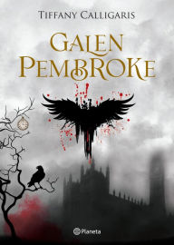 Title: Galen Pembroke, Author: Tiffany Calligaris