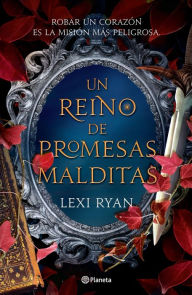 Title: Un reino de promesas malditas, Author: Lexi Ryan