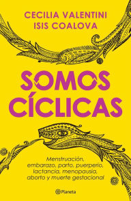 Title: Somos cíclicas, Author: Isis Coalova