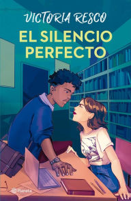 Title: El silencio perfecto, Author: Victoria Resco