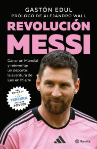 Title: Revolución Messi, Author: Gastón Edul