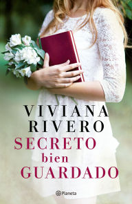 Title: Secreto bien guardado (NE), Author: Viviana Rivero
