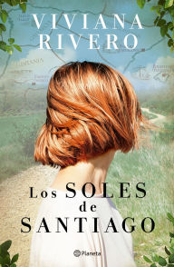 Title: Los soles de Santiago, Author: Viviana Rivero