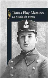 Title: La novela de Perón (The Peron Novel), Author: Tomas Eloy Martinez