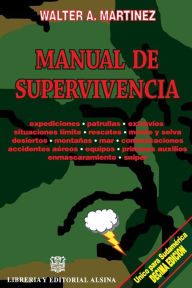 Title: Manual de Supervivencia, Author: Walter A Martinez