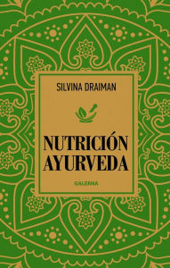 Title: Nutrición Ayurveda, Author: Silvina Draiman