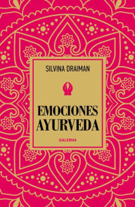 Title: Emociones ayurveda, Author: Silvina Draiman