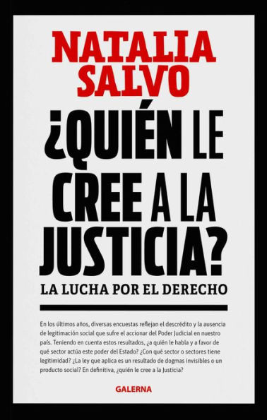 ¿Quién le cree a la Justicia?: La lucha por el derecho