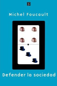 Title: Defender La Sociedad, Author: Michel Foucault