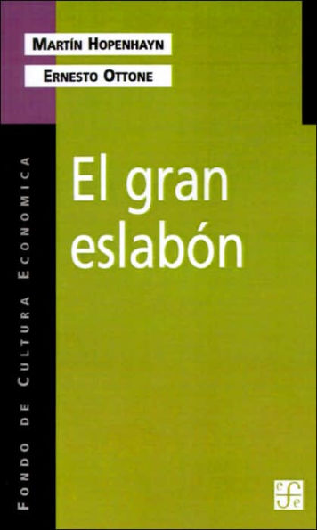 El Gran Eslabon: Educacion y Desarrollo en el Umbral Del Siglo XXI